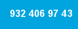 932 406 97 43